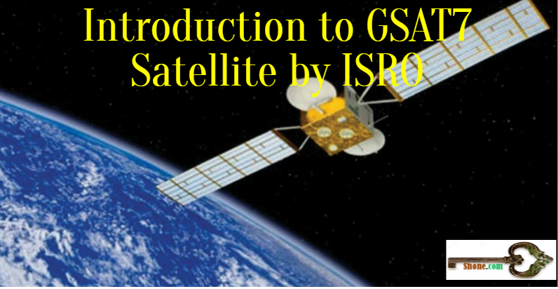 introduction-to-gsat7-satellite-by-isro