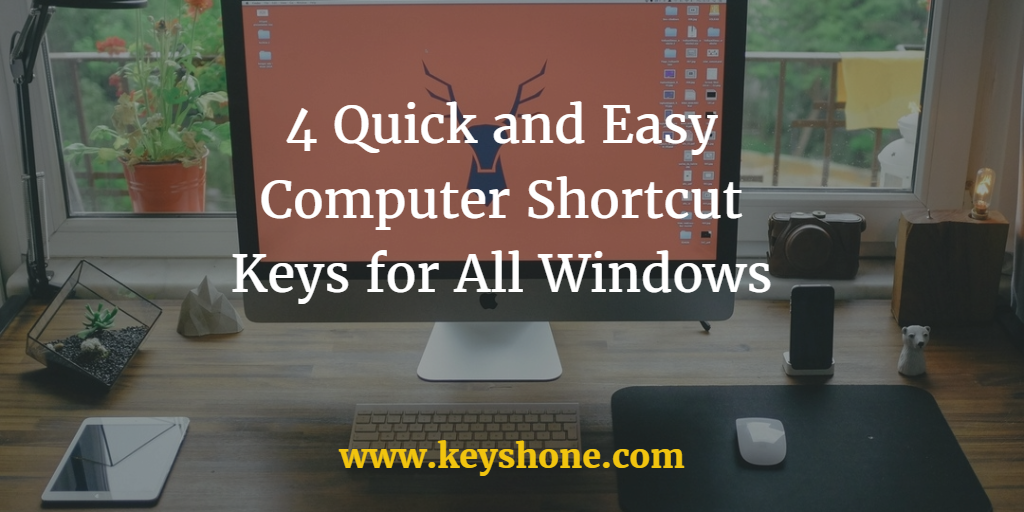 4-quick-and-easy-shortcut-keys-for-windows-computer