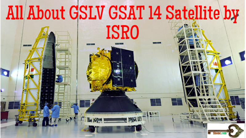 all-about-gslv-gsat14-satellite-by-isro