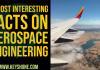 7 Most Interesting Facts on Aerospace Engineering
