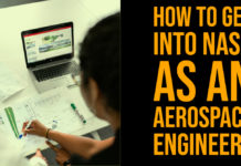 How to Get into NASA as an Aerospace Engineer