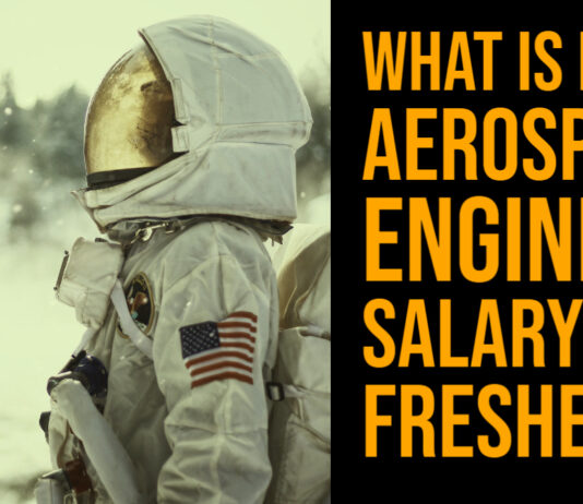 What is NASA Aerospace Engineer Salary for Freshers