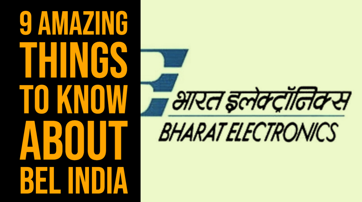 9 Amazing Things to Know About BEL India BEL India Facts